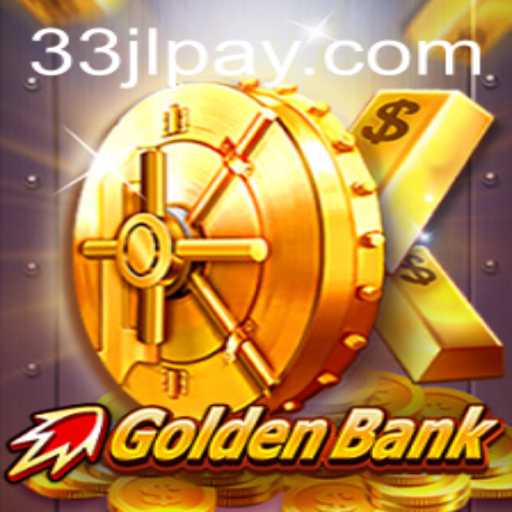 Unveiling the Thrills of GoldenBank: A Deep Dive into Gaming with 33JL.COM