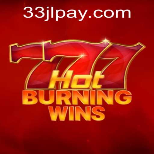 Exploring HotBurningWins: A Thrilling Gaming Experience with 33JL.COM