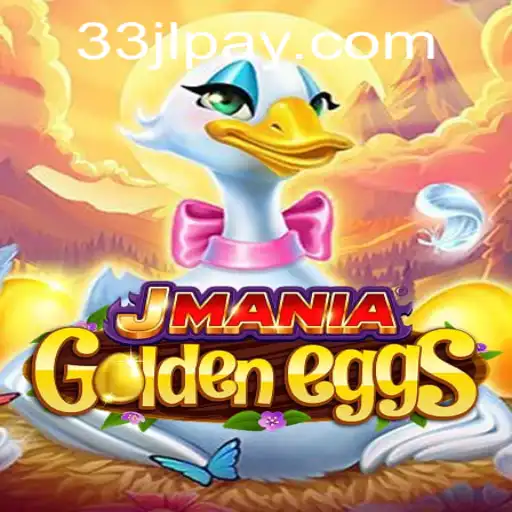 Explore the Exciting World of JManiaGoldenEggs: A Comprehensive Guide