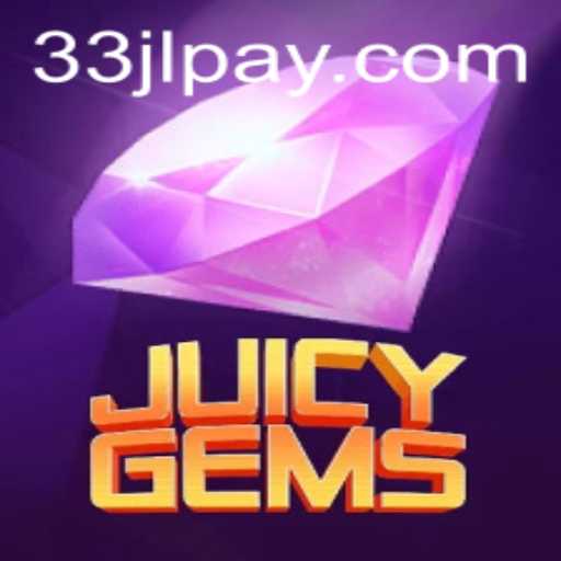 JuicyGems: A Glittering Gaming Experience with 33JL.COM