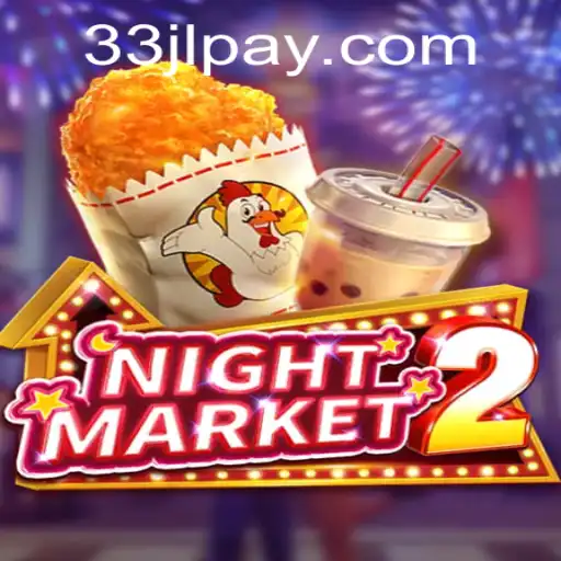 Exploring NightMarket2 and Unveiling the Essentials of 33JL.COM