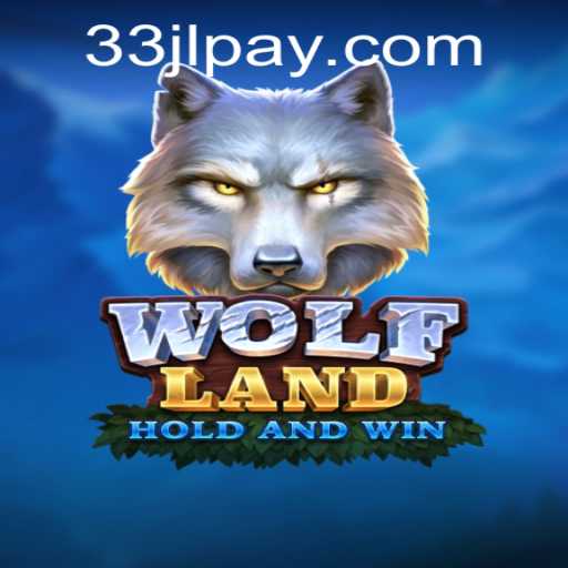 Journey into WolfLand: Exploring the Revolutionary Game with 33JL.COM
